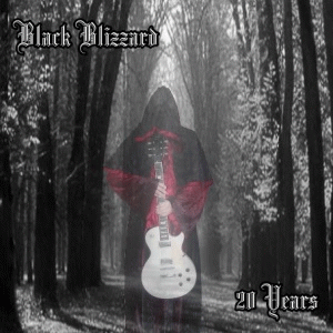 Black Blizzard (GER) : Black Blizzard 20 Years Black Blizzard (GER) : Black Blizzard 20 Years